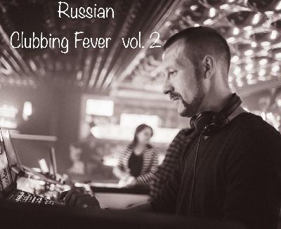 Russian Clubbing FEVER vol. 2