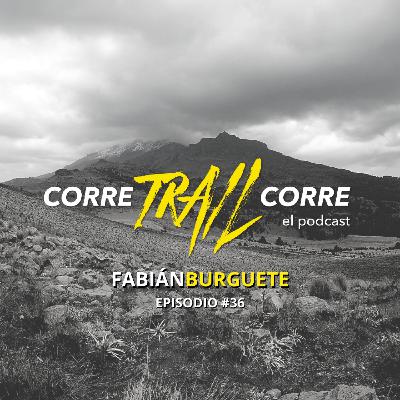36. Fabián Burguete 36. Fabián Burguete