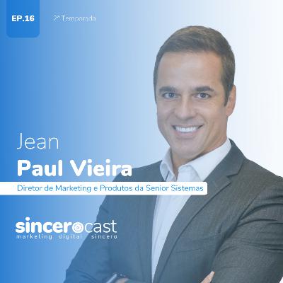 SinceroCast Ep16 - Jean Vieira da Sênior Sistemas: marketing de líder SinceroCast Ep16 - Jean Vieira da Sênior Sistemas: marketing de líder