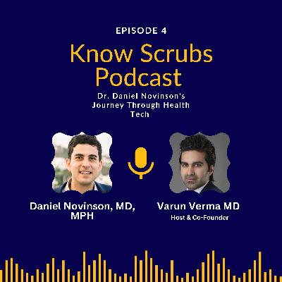 Dr. Daniel Novinson’s Journey Through Health Tech Dr. Daniel Novinson’s Journey Through Health Tech