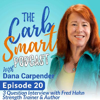 20. 3 Question Interview with Fred Hahn – author of The Slow Burn Fitness Revolution