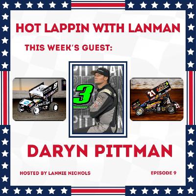 Hot Lappin with Lanman | Daryn Pittman | Episode 9