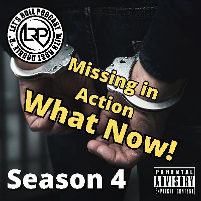 Missing In Action Now What?