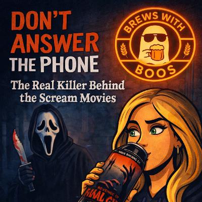 Episode 5: Don’t Answer the Phone: The Real Killer Behind the Scream Movies