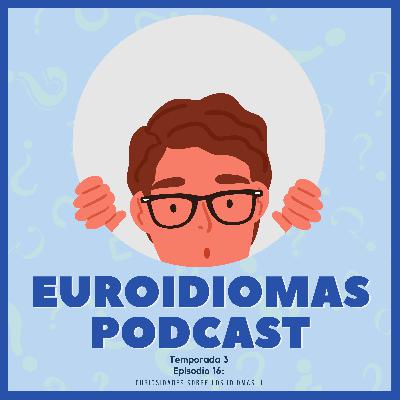 T3EP16: Curiosidades sobre los idiomas II
