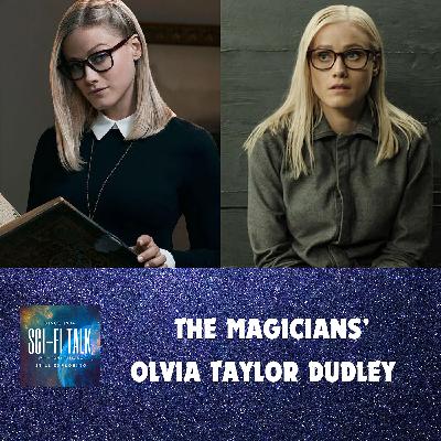 The Magician's Olivia Taylor Dudley