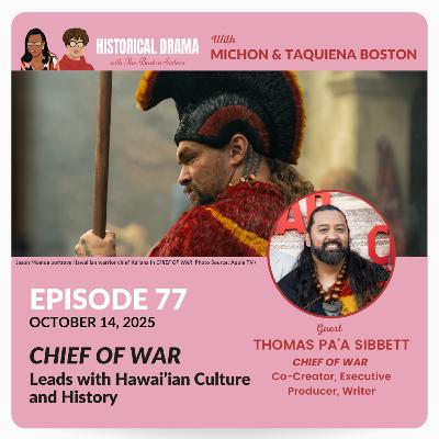 CHIEF OF WAR Leads with Hawai'ian Culture and History (Ep. 77) CHIEF OF WAR Leads with Hawai'ian Culture and History (Ep. 77)