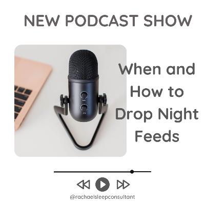 A guide to dropping night feeds A guide to dropping night feeds