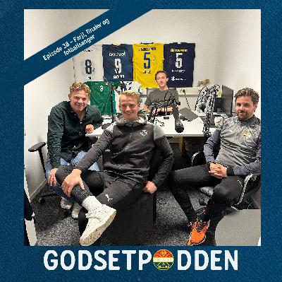 Episode 38 – Farji, finaler og fotballsanger