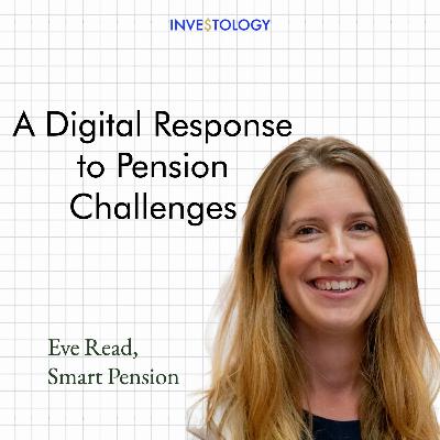 Helping Employers Deliver Better Retirement Outcomes | Eve Read - Smart (pension tech)