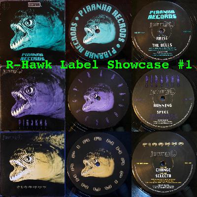R-Hawk Label Showcase #1 - Piranha Records R-Hawk Label Showcase #1 - Piranha Records