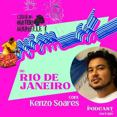 Vem Cá #2 | "A cidade gira muito em torno da roda de samba, da roda de jongo" | Kenzo Soares no Rio de Janeiro
