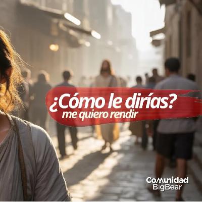 ¿CÓMO LE DIRÍAS? - Me quiero rendir - Ps. Aarón Feroz Romero ¿CÓMO LE DIRÍAS? - Me quiero rendir - Ps. Aarón Feroz Romero