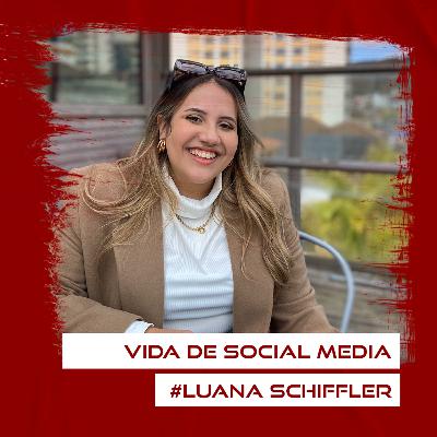 Publicast - Vida de Social Media (#Luana Schiffler) Publicast - Vida de Social Media (#Luana Schiffler)