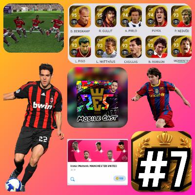 PES Mobile Cast - Episodio #7 - Kaká no PES!! Messi 👽 103 de Overall!