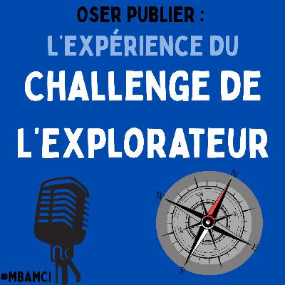 Oser publier : l'expérience du Challenge de l'Explorateur