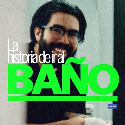 La historia de ir al baño | 283