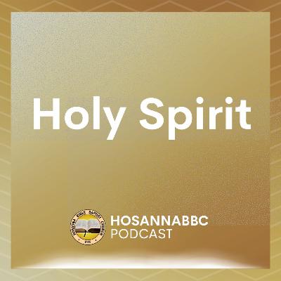 Holy Spirit - Rev. Provy R. Cadelina Holy Spirit - Rev. Provy R. Cadelina