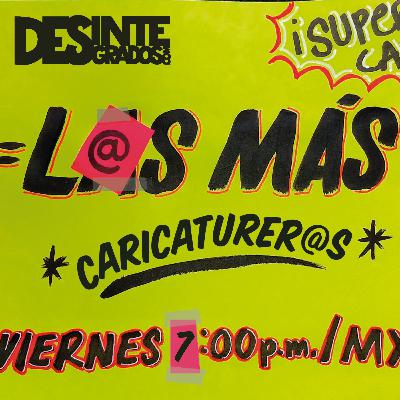 L@s más - Caricaturer@s- Episodio 3