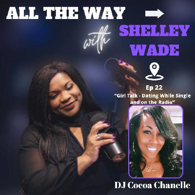 Girl Talk - Dating While Single and on the Radio