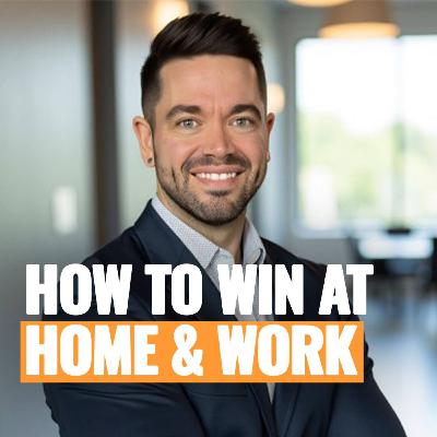 How to Win at Home Without Losing at Work ft. Mitchell Osmond | Episode 274