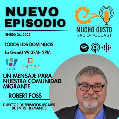 Mucho Gusto con Robert Foss