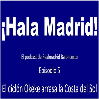 Ep. 5: El ciclón Okeke arrasa la Costa del Sol