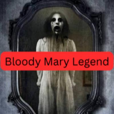 Bloody Mary Legend Bloody Mary Legend