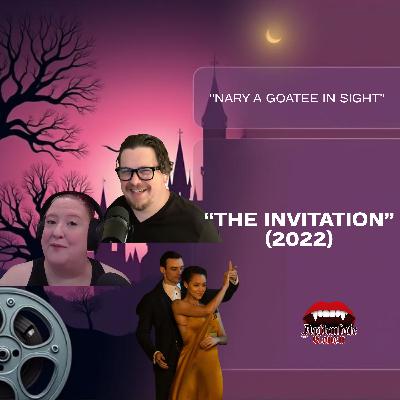 "Nary a Goatee in Sight" | Movie Night "The Invitation" (2022) | The Articulate Coven