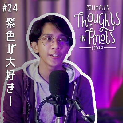 #24 My Purple-Colored Life #24 My Purple-Colored Life