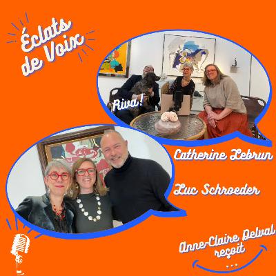 Paroles de galeristes: l'art engagé avec Catherine Lebrun et Luc Schroeder