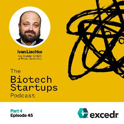 🧬 Growth Without Venture Capital: The Bootstrapped Bioscience Playbook | Ivan Liachko (Part 4/4)