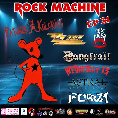 Rock Machine: Episodio 31 | «Ratones Koloraos» Rock Machine: Episodio 31 | «Ratones Koloraos»