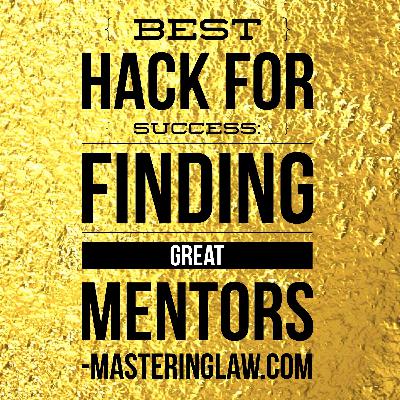 Best Hack for Success: Finding Great Mentors