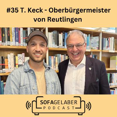 #35 T. Keck - Oberbürgermeister von Reutlingen