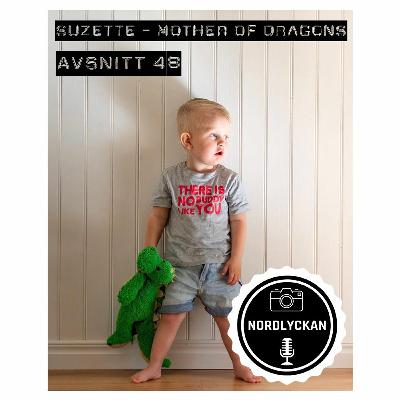 48. Suzette - mother of dragons