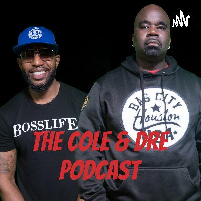 The Cole & Dre Podcast w/ Larry Hoover Jr and Jay Brown