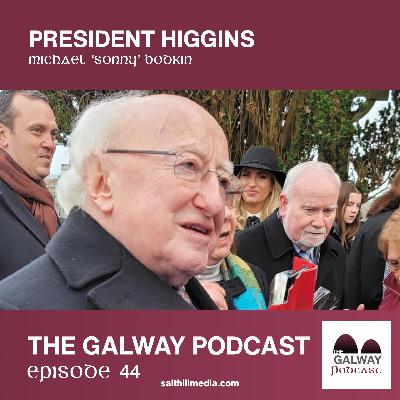 44. President Michael D. Higgins: Michael ’Sonny’ Bodkin 44. President Michael D. Higgins: Michael ’Sonny’ Bodkin