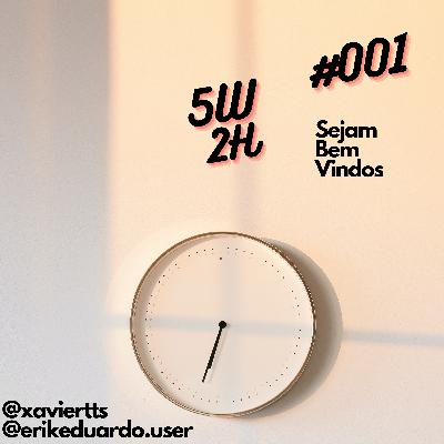 #001 - Sejam Bem Vindos