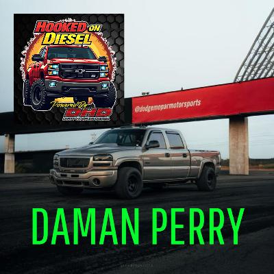 Daman Perry  Owner /Operator of DP Customs and DHD Sponsored Sled Puller