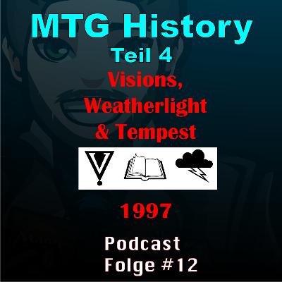 #12: MtG History 4: 1997: Visions bis Sturmwind
