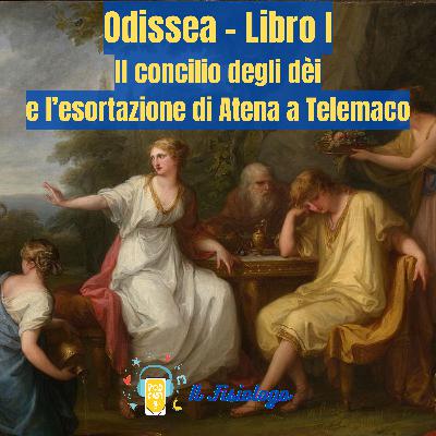 53 - Odissea - Libro I - Il concilio degli dèi e l'esortazione di Atena a Telemaco