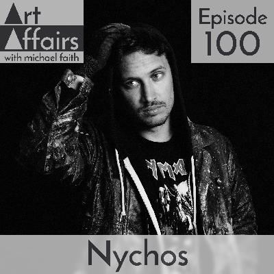 Art Affairs 100 - Nychos