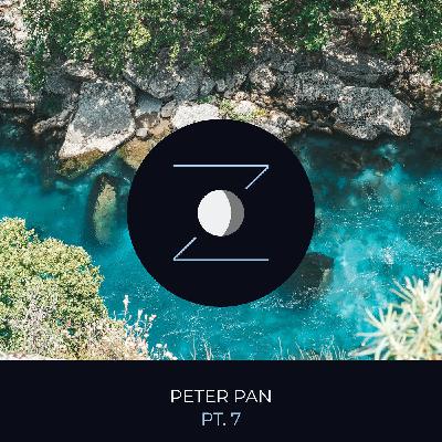 Peter Pan pt. 7