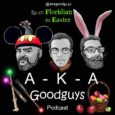 Ep 17: Floridian to Easter