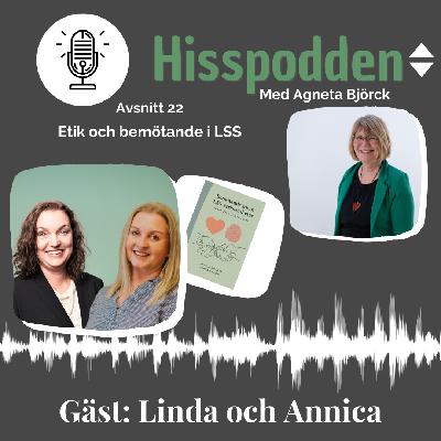 Etik och bemötande i LSS - Linda och Annica
