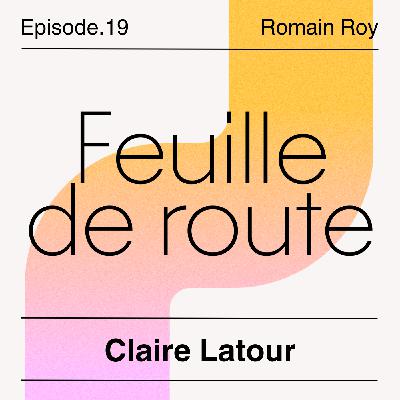 #19 – Claire Latour – L’influenceuse responsable #19 – Claire Latour – L’influenceuse responsable