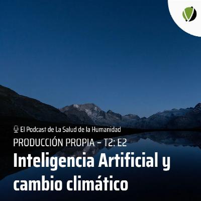 T2-E2: Inteligencia Artificial y cambio climático