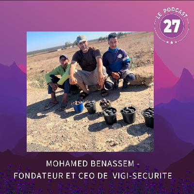 Mohamed BENASSEM, Fondateur et CEO de VIGI-SECURITE - Interview n°5