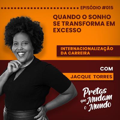 Quando o sonho se transforma em excesso | Internacionalização 2/5 | T1EP15 Quando o sonho se transforma em excesso | Internacionalização 2/5 | T1EP15
